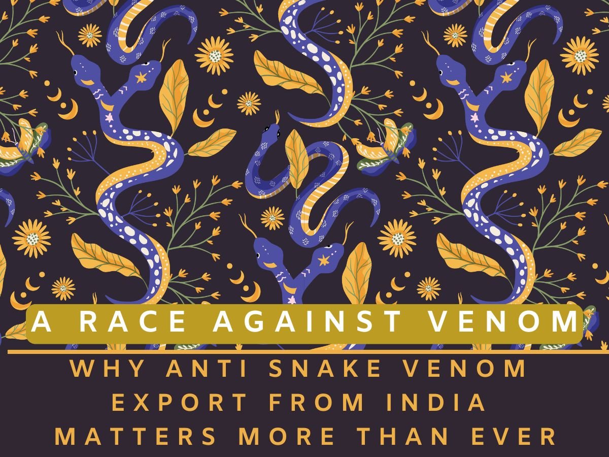 Snake Venom Antiserum Export from India